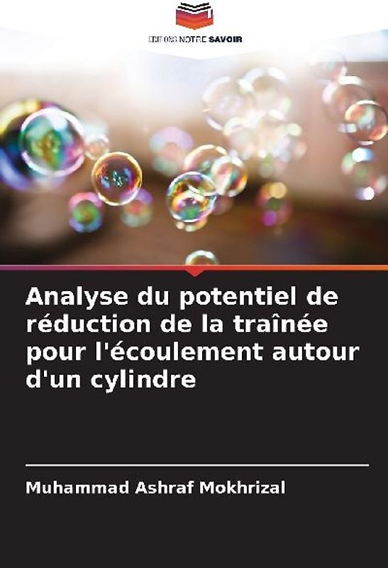 Analyse du potentiel de réduction de la traînée pour l'écoulement autour d'un cylindre
