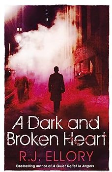 A Dark and Broken Heart