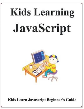 Kids Learning Javascript: Kids learn coding like playing games