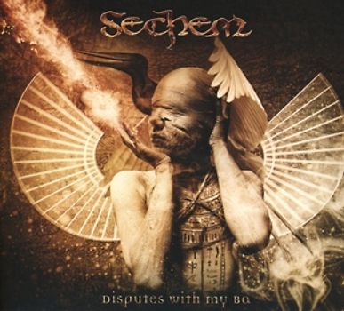 Sechem - Disputes With My Ba