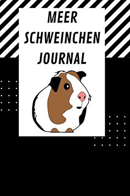 Meerschweinchen Journal: Tagebuch zum wöchentlichen Meeri Check: Praktische Eintragungen wie das Gewicht in vorgefertigte Tabellen