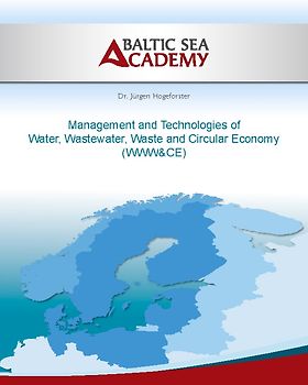 Management and Technologies of Water, Wastewater, Waste and Cir-cular Economy