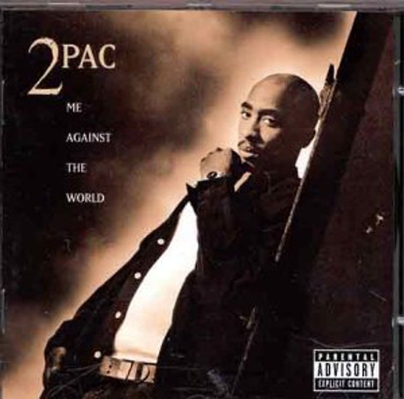 2pac - Me Against the World
