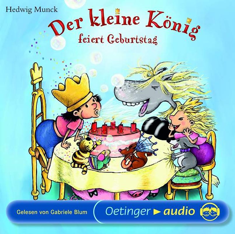 Der kleine König feiert Geburtstag (CD)
