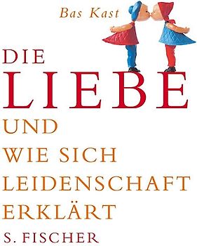 Die Liebe. Und wie sich Leidenschaft erklärt