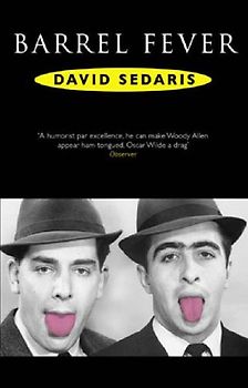 Barrel Fever - Sedaris, David
