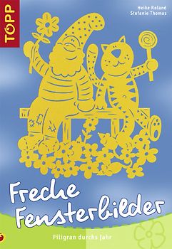 Freche Fensterbilder