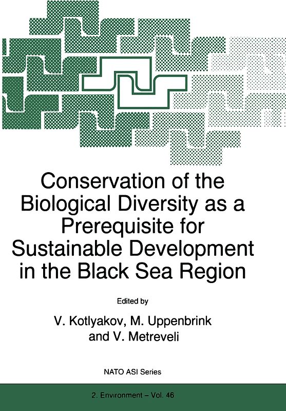 Conservation of the Biological Diversity as a Prerequisite for Sustainable Development in the Black Sea Region