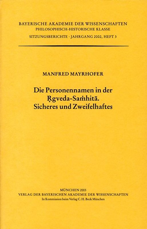 Die Personennamen in der Rgveda-Samhita. Sicheres und Zweifelhaftes