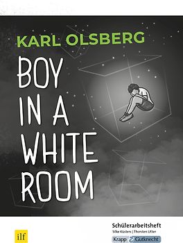 Boy in a White Room – Schülerarbeitsheft für den MBA 2023 und 2024 – Saarland