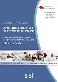 Lehrerhandbuch Büroprozesse gestalten und Arbeitsvorgänge organisieren