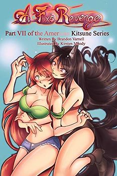 A Fox's Revenge (American Kitsune, Band 7)