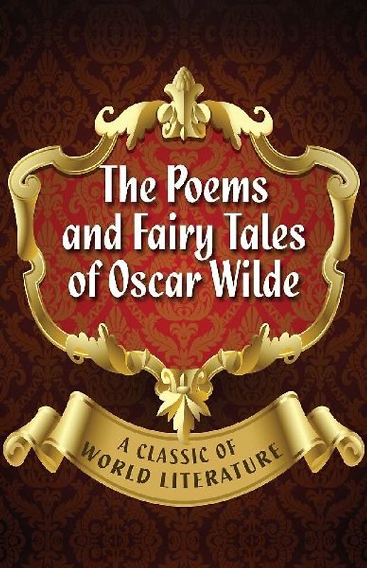 The Poems and Fairy Tales of Oscar Wilde