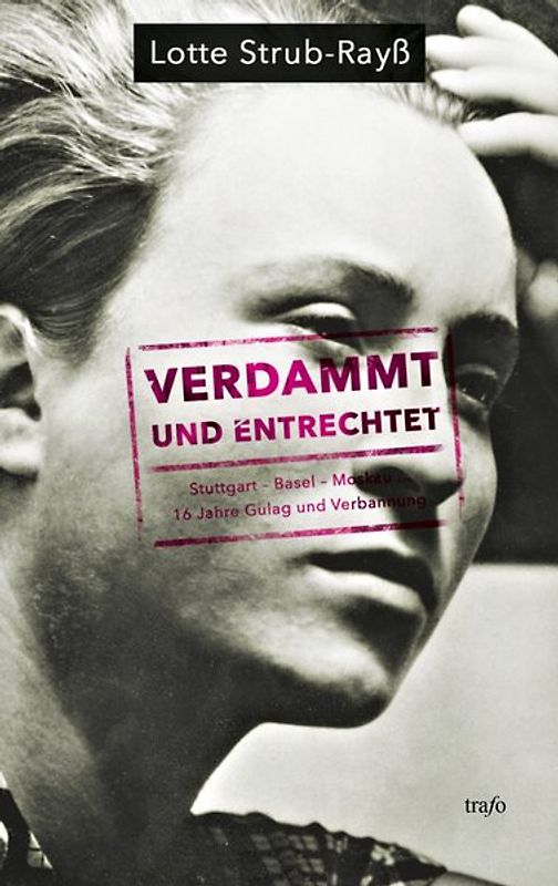 Verdammt und entrechtet