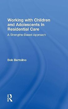 Working with Children and Adolescents in Residential Care