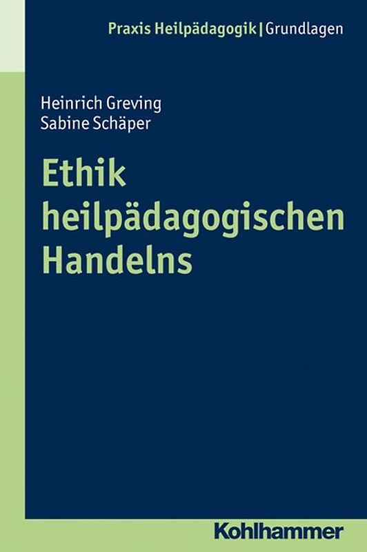 Ethik heilpädagogischen Handelns