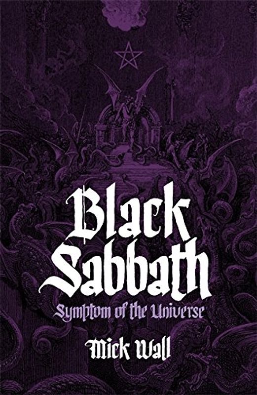 Black Sabbath: Symptom of the Universe - Wall, Mick