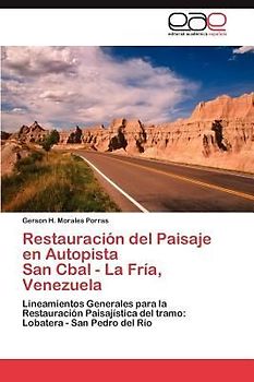Restauración del Paisaje en Autopista San Cbal - La Fría, Venezuela