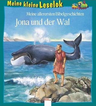 Jona und der Wal. Meine allerersten Bibelgeschichten