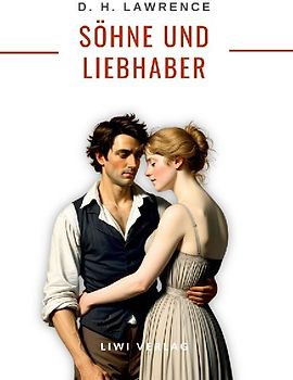 D. H. Lawrence: Söhne und Liebhaber. Neuausgabe