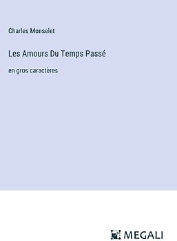 Les Amours Du Temps Passé