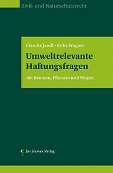 Umweltrelevante Haftungsfragen
