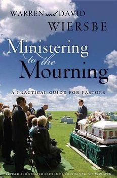 Ministering to the Mourning