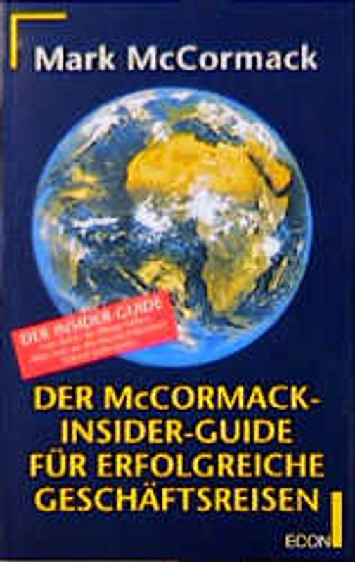 Der McCormack-Insider-Guide für erfolgreiche Geschäftsreisen