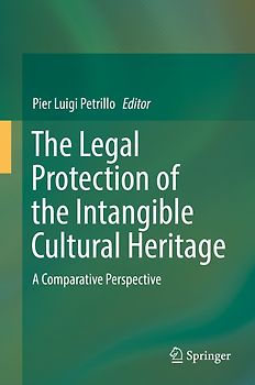 The Legal Protection of the Intangible Cultural Heritage