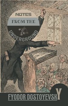 Notes From The Underground Annotated