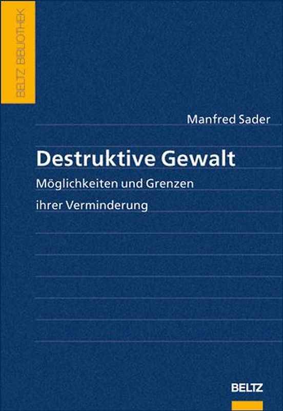 Destruktive Gewalt