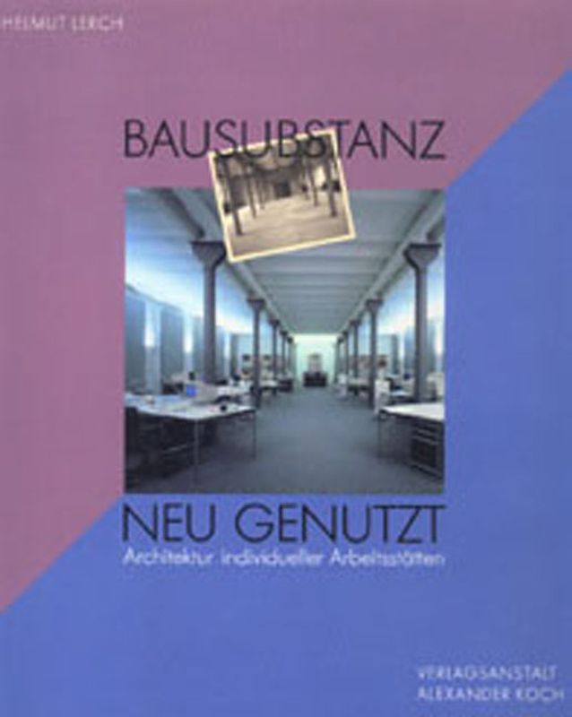 Bausubstanz neu genutzt