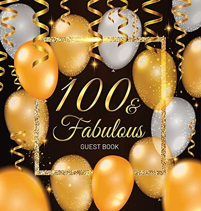 100 & Fabulous