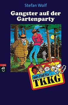 TKKG - Gangster auf der Gartenparty