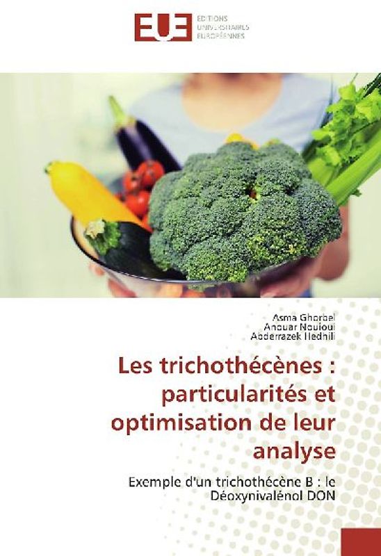 Les trichothécènes : particularités et optimisation de leur analyse