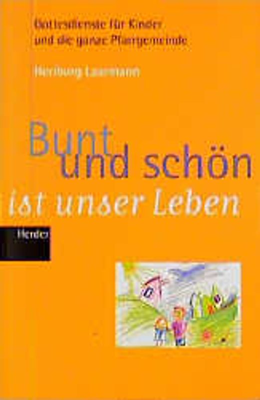 Bunt und schön ist unser Leben