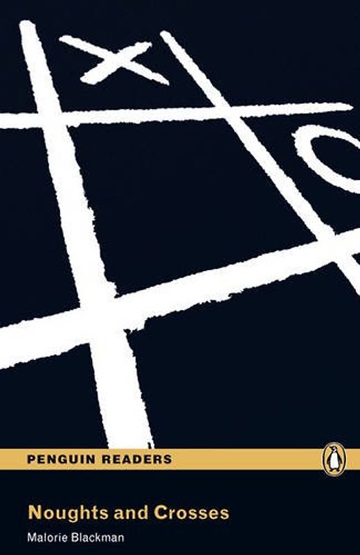 Noughts and Crosses: Level 3 (Penguin Readers (Graded Readers)) - Malorie Blackman