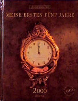 Meine ersten fünf Jahre. Millennium. 2000