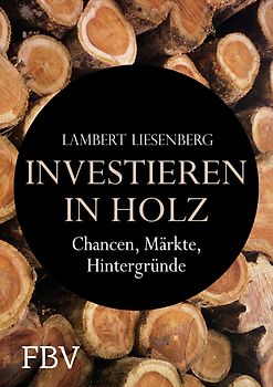 Investieren in Holz