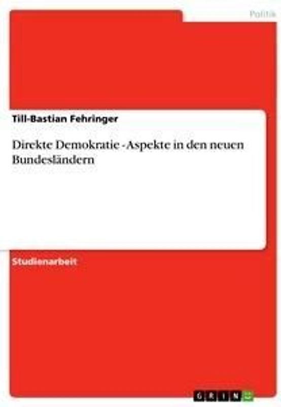 Direkte Demokratie - Aspekte in den neuen Bundesländern