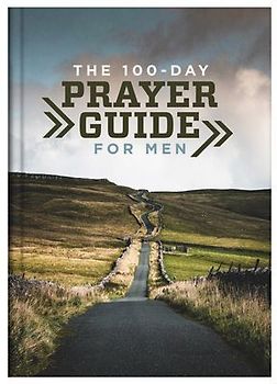 The 100-Day Prayer Guide for Men