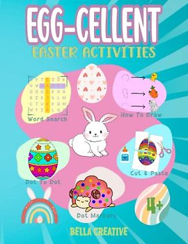 Egg-cellent Easter Activities: A Kawaii Happy Easter Activity Book for Kids Ages 4 and Above