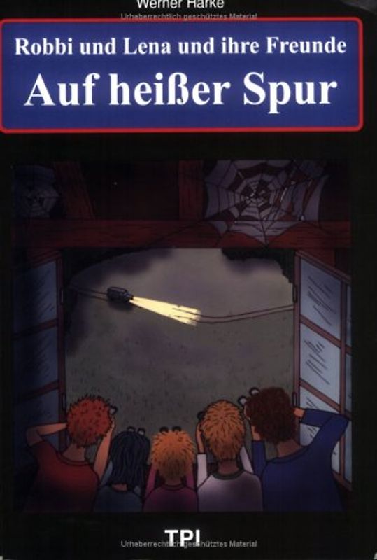 Robbi und Lena: Auf heißer Spur