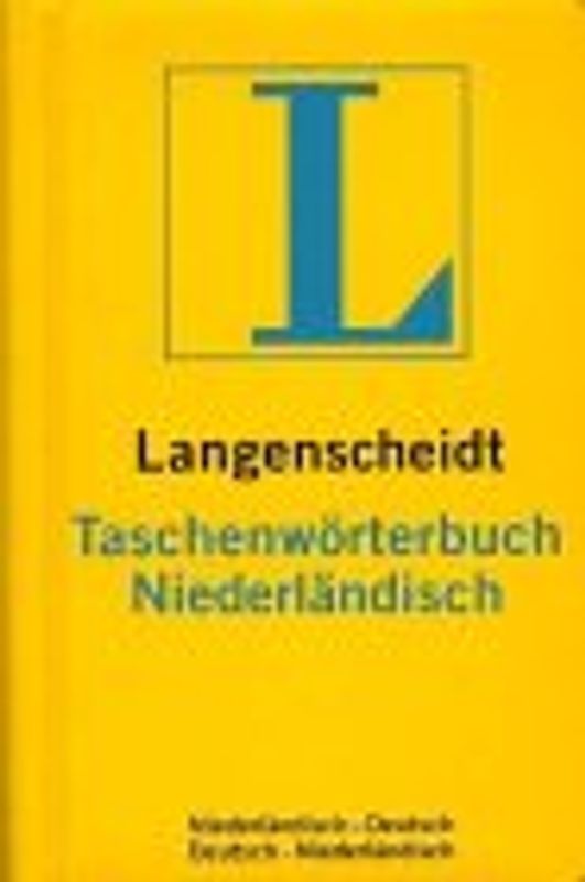 Langenscheidt Taschenwörterbücher / Niederländisch. Niederländisch-Deutsch /Deutsch-Niederländisch