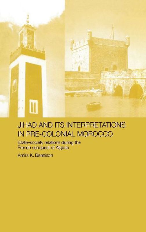 Jihad and its Interpretation in Pre-Colonial Morocco