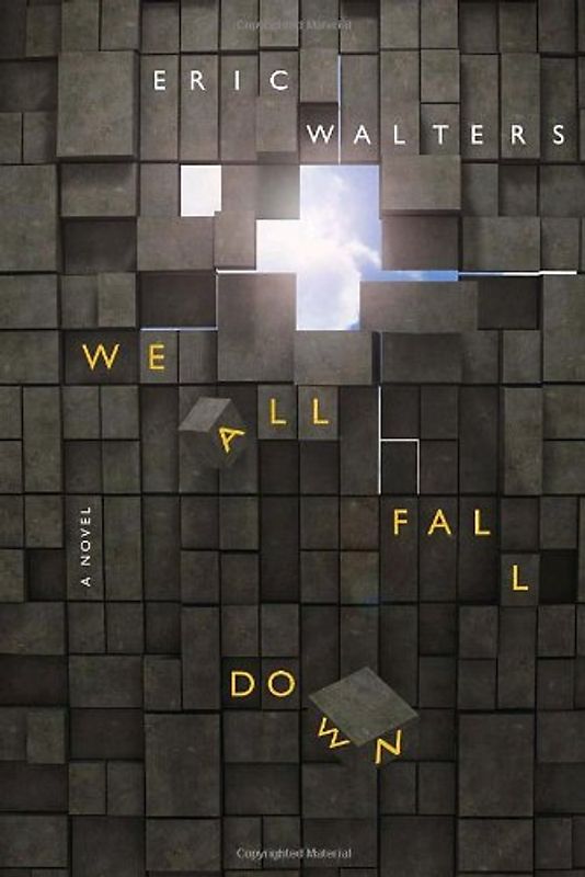 We All Fall Down - Walters, Eric