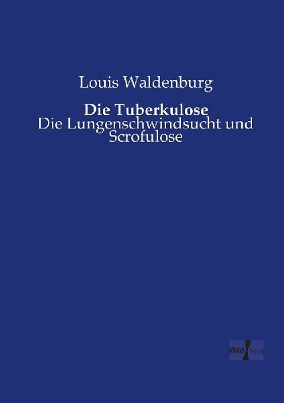 Die Tuberkulose