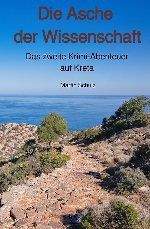 Krimi-Abenteuer auf Kreta / Die Asche der Wissenschaft