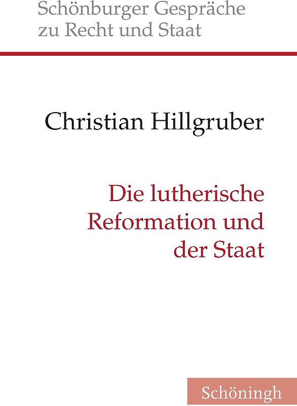 Die lutherische Reformation und der Staat