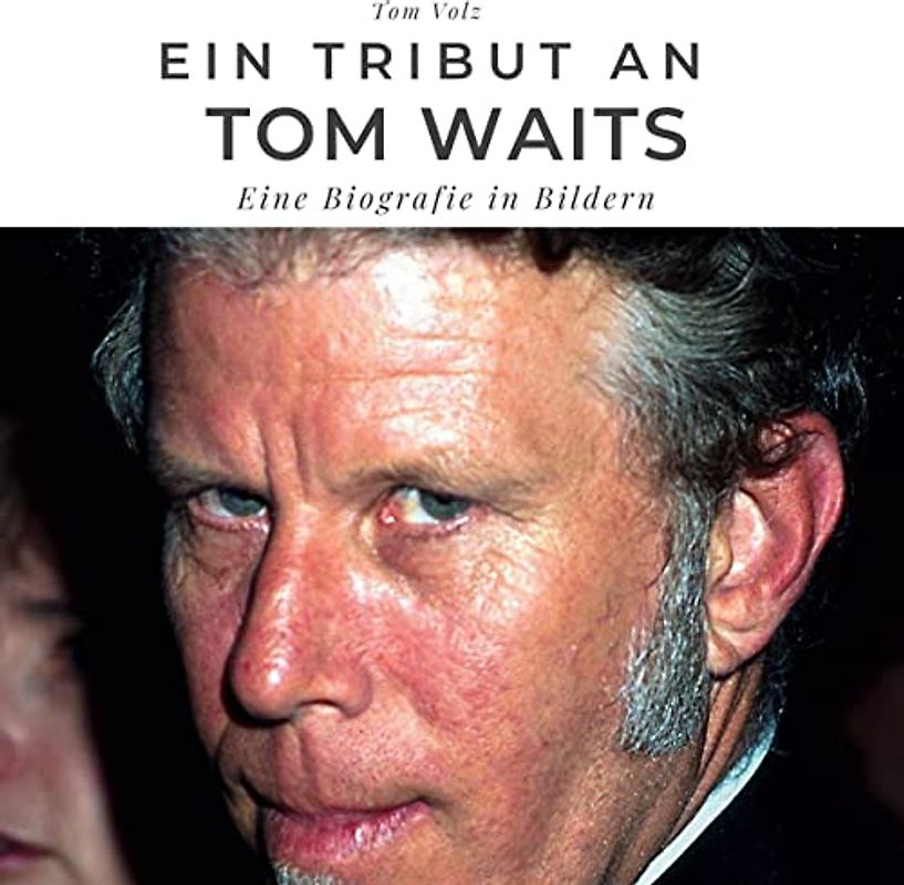 Ein Tribut an Tom Waits: Ein Tribut an Tom Waits